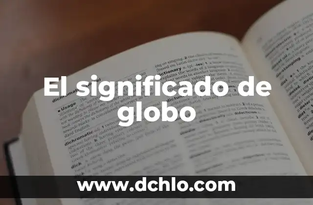 El significado de globo