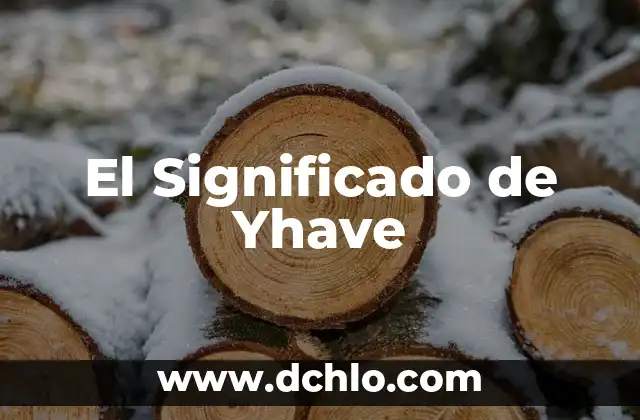 El Significado de Yhave