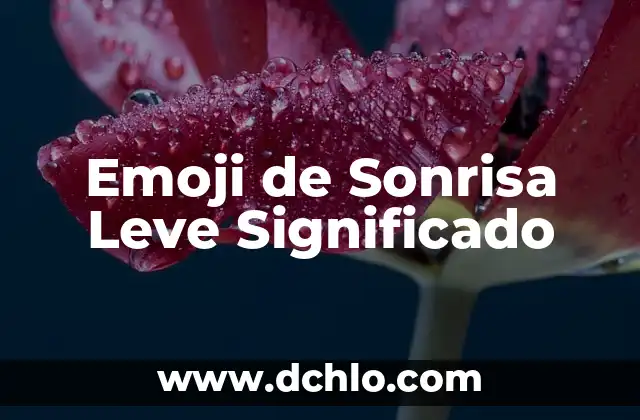 Emoji de Sonrisa Leve Significado