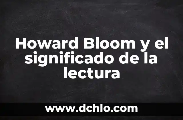 Howard Bloom y el significado de la lectura