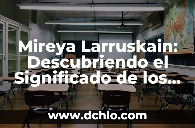Mireya Larruskain: Descubriendo el Significado de los Nombres