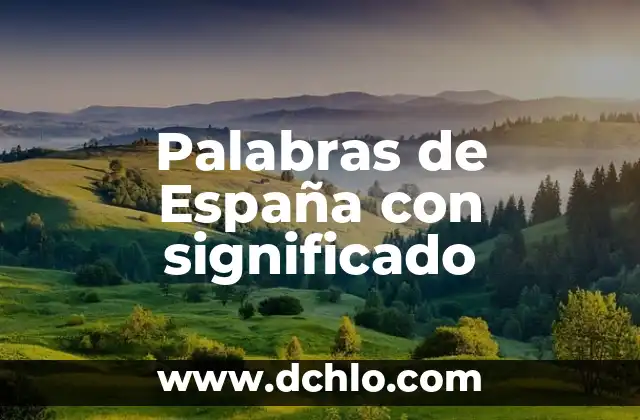 Palabras de España con significado