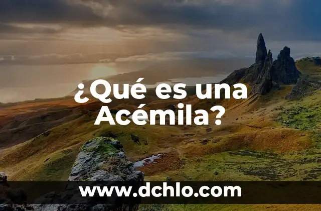 ¿Qué es una Acémila?