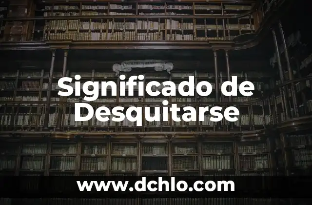 Significado de Desquitarse