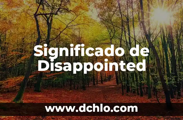 Significado de Disappointed