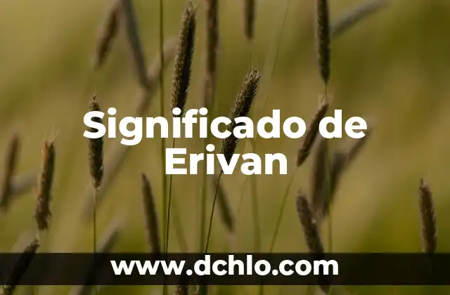 Significado de Erivan