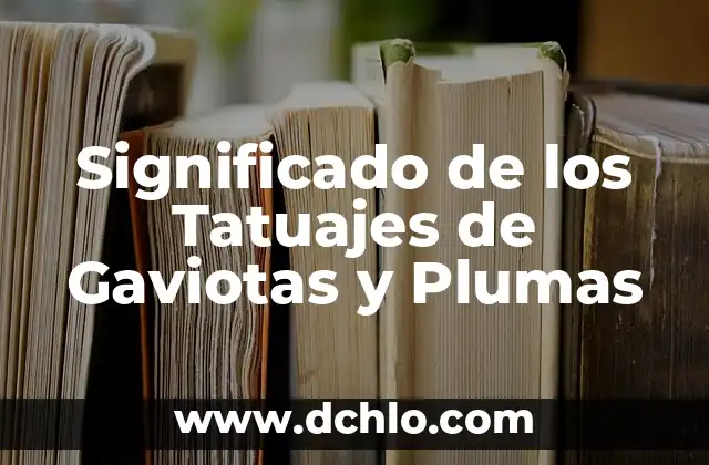 Significado de los Tatuajes de Gaviotas y Plumas