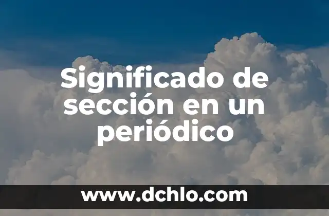 Significado de sección en un periódico