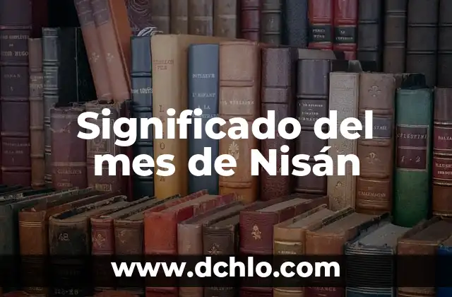 Significado del mes de Nisán
