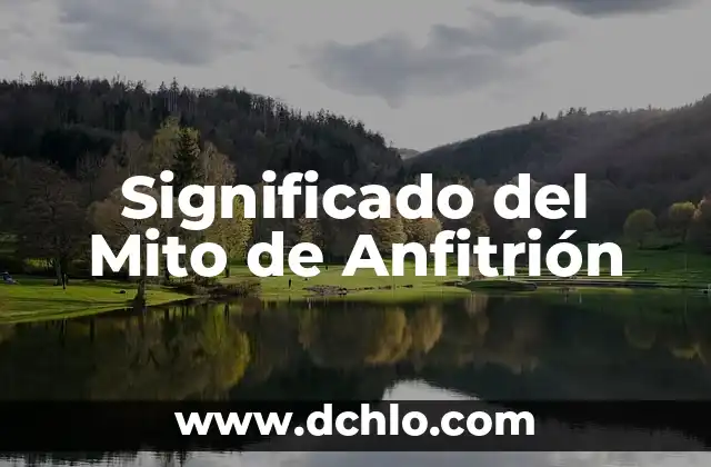 Significado del Mito de Anfitrión