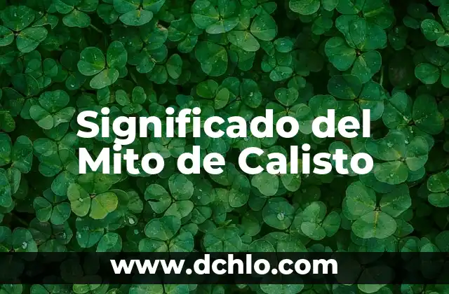 Significado del Mito de Calisto
