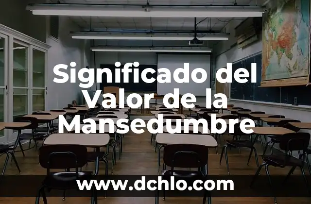 Significado del Valor de la Mansedumbre