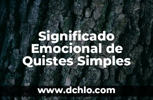 Significado Emocional de Quistes Simples