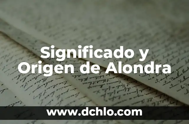 Significado y Origen de Alondra