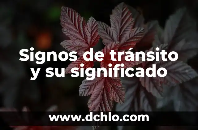 Signos de tránsito y su significado