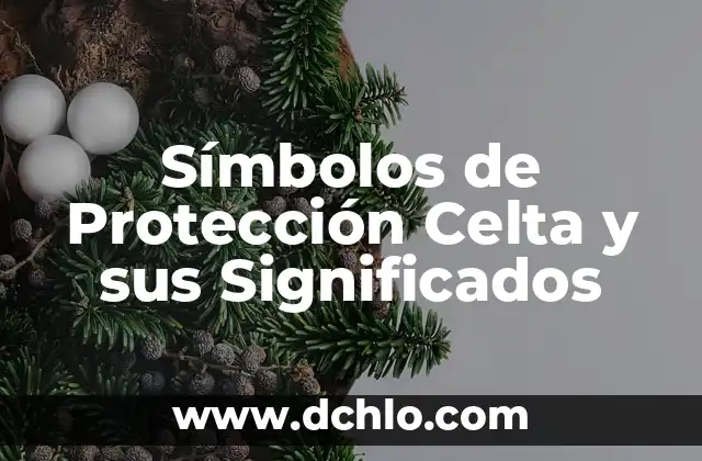 Símbolos de Protección Celta y sus Significados