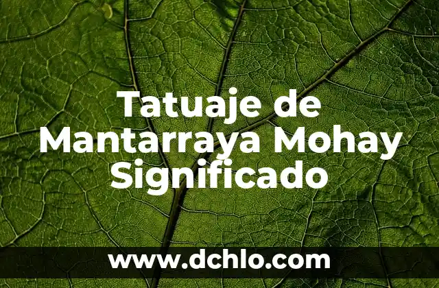 Tatuaje de Mantarraya Mohay Significado