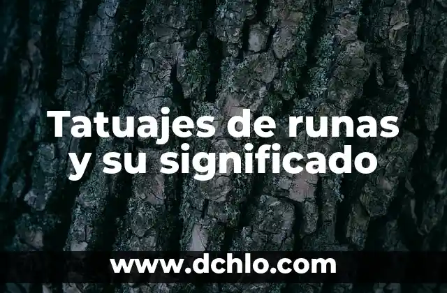 Tatuajes de runas y su significado