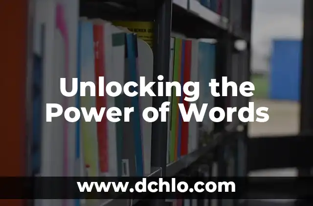 Unlocking the Power of Words