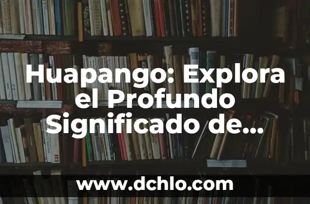 Significado de Tlacoyo: Un Antojito Tradicional Mexicano 7 Huapango: Explora el Profundo Significado de esta Danza Tradicional