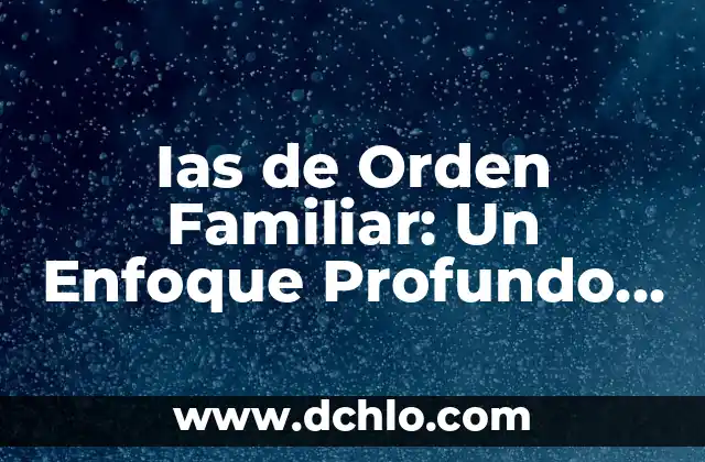 Significado de Aad Guray Nameh: Un Enfoque Profundo 3 Ias de Orden Familiar: Un Enfoque Profundo en su Significado