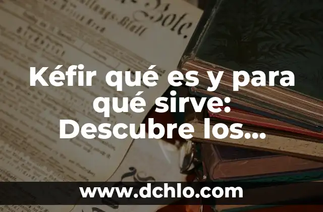 Para qué sirve la chía en ayunas: beneficios y propiedades 3 Kéfir qué es y para qué sirve: Descubre los beneficios de este superalimento