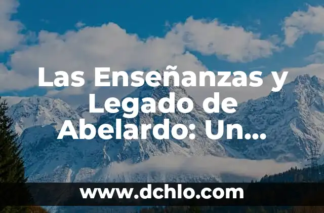 Biografía y legado de Venustiano Carranza en Chiapas 6 Las Enseñanzas y Legado de Abelardo: Un Enfoque en sus Contribuciones Filosóficas