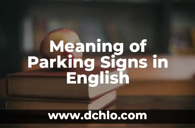 The Sound of Tac 3 Meaning of Parking Signs in English