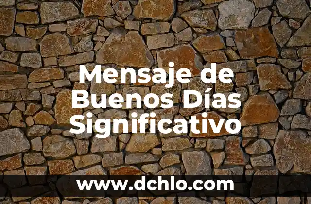 Días Fértiles de una Mujer para Quedar Embarazada: Guía Completa 8 Mensaje de Buenos Días Significativo