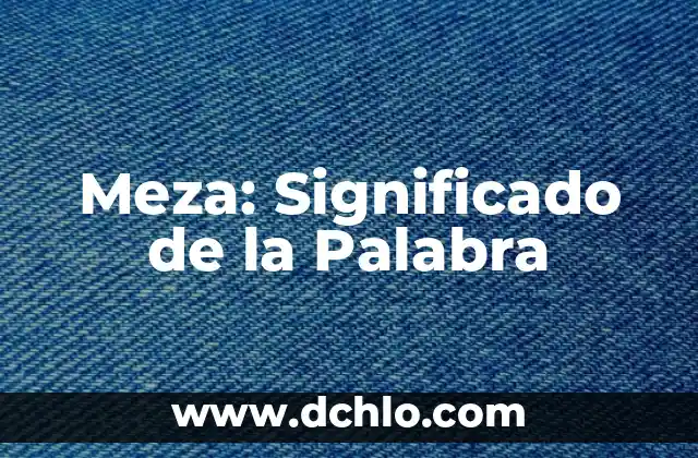Microbio Significado de la Palabra 4 Meza: Significado de la Palabra
