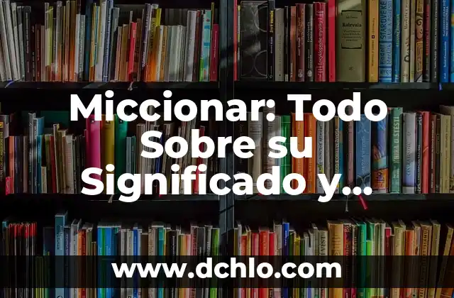 El Significado del Municipio de Cárdenas 5 Miccionar: Todo Sobre su Significado y Connotaciones