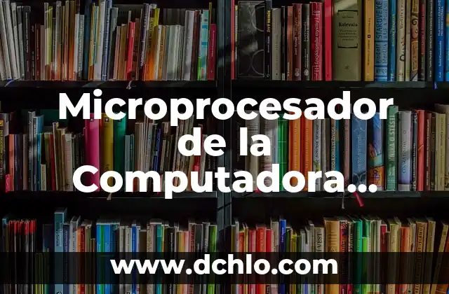 Mezcla de Rocas Erosionadas Significado 6 Microprocesador de la Computadora Significado