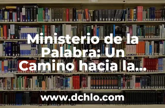 Microbio Significado de la Palabra 5 Ministerio de la Palabra: Un Camino hacia la Inspiración