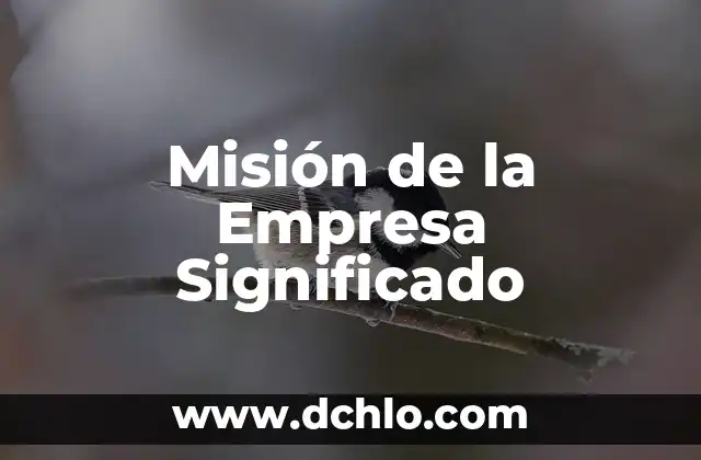 La Misión de la Catequista: Un Rol Fundamental en la Educación Religiosa 5 Misión de la Empresa Significado