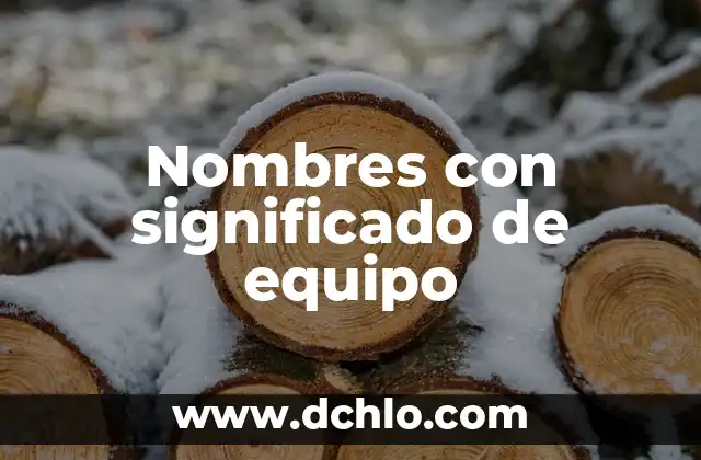 El significado profundo de la fe: Un viaje espiritual 3 Nombres con significado de equipo