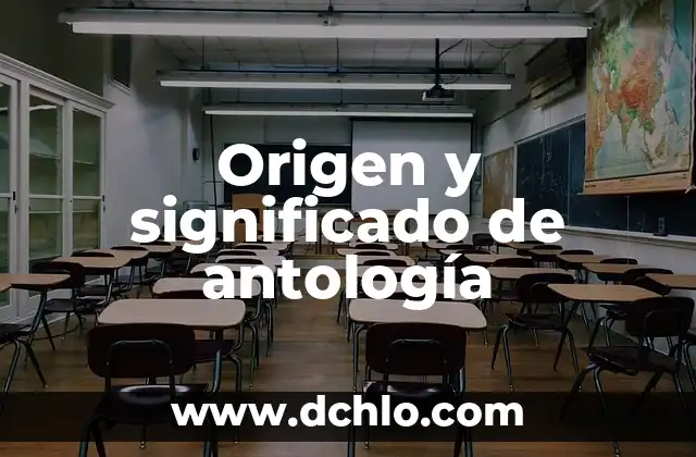Significado de Wi-Fi en Español 3 Origen y significado de antología
