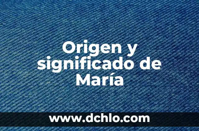 La Inmaculada Pureza de María: Un Concepto Fundamental 5 Origen y significado de María