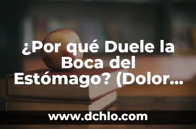 ¿Quién tiene más títulos, Boca o River? Un análisis detallado de la historia 6 ¿Por qué Duele la Boca del Estómago? (Dolor en la boca del estómago)