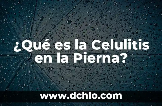 ¿Qué es el Paquete Office de Microsoft? 8 ¿Qué es la Celulitis en la Pierna?