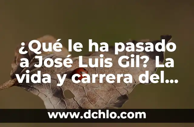José Torres, el Padre de Fernando Torres: Una Vida Dedicada al Fútbol 7 ¿Qué le ha pasado a José Luis Gil? La vida y carrera del actor español