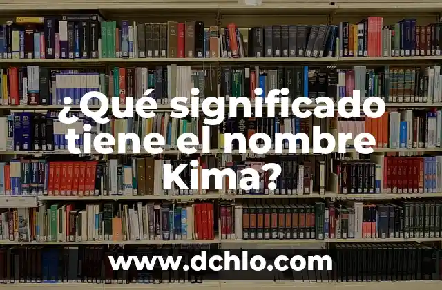 ¿Qué significado tiene el nombre Nicolas? 7 ¿Qué significado tiene el nombre Kima?