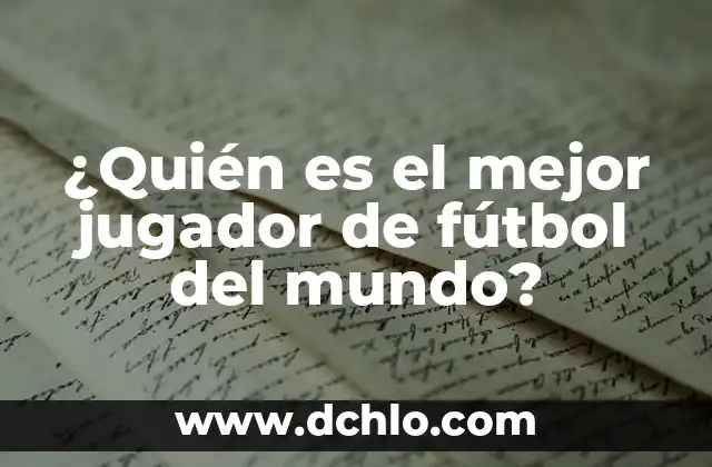 El Mundo del Telegrama 3 驴Qui茅n es el mejor jugador de f煤tbol del mundo?