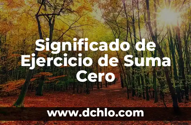 El Significado del Carnicero de Guilles 6 Significado de Ejercicio de Suma Cero
