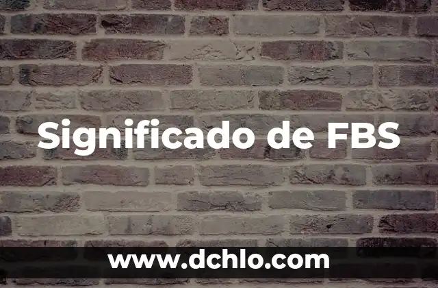 Significado de faov 5 Significado de FBS