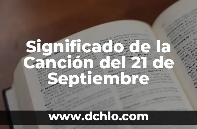 Como Hacer Cadenas para el 15 de Septiembre 5 Significado de la Canción del 21 de Septiembre