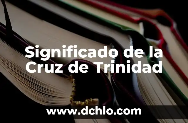 Significado de la Cruz Roja 5 Significado de la Cruz de Trinidad