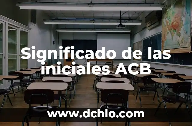 Significado de las iniciales en inch 8 Significado de las iniciales ACB
