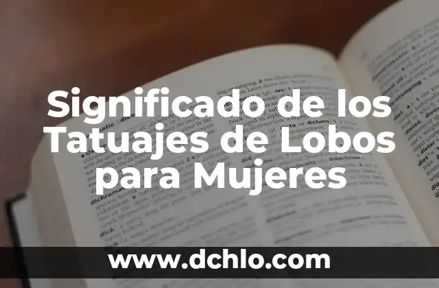 Tatuajes de Constelaciones y sus Significados 5 Significado de los Tatuajes de Lobos para Mujeres