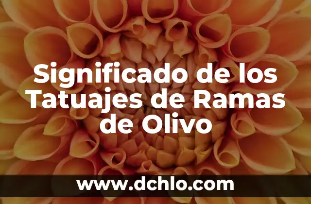 El Significado Profundo de los Tatuajes de Rosas en Hombres 8 Significado de los Tatuajes de Ramas de Olivo