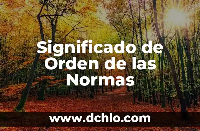 El Significado del Nombre Taisia 5 Significado de Orden de las Normas